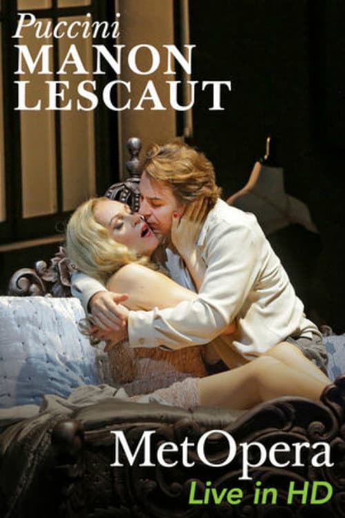 Manon Lescaut — Met Opera Live in HD